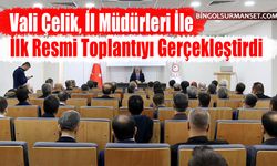 Vali Çelik, İl Müdürleri İle İlk Resmi Toplantıyı Gerçekleştirdi