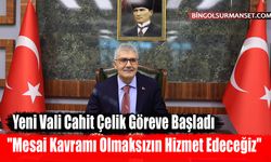Yeni Vali Cahit Çelik Göreve Başladı