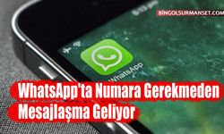 WhatsApp'ta Numara Gerekmeden Mesajlaşma Geliyor