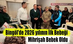 Bingöl'de 2026 yılının İlk Bebeği Mihrişah Bebek Oldu