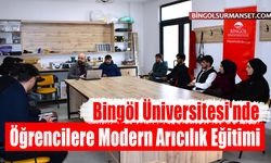 Bingöl Üniversitesi'nde Öğrencilere Modern Arıcılık Eğitimi