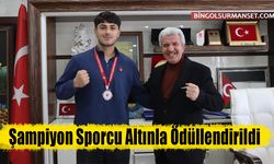 Şampiyon Sporcu Altınla Ödüllendirildi
