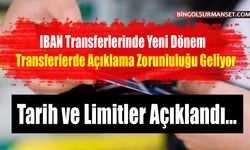 IBAN Transferlerinde Yeni Dönem: Açıklama Zorunluluğu Geliyor