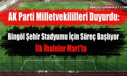 Bingöl Şehir Stadyumu İçin Süreç Başlıyor: İlk İhaleler Mart'ta