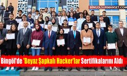 Bingöl'de 'Beyaz Şapkalı Hacker'lar Sertifikalarını Aldı