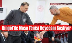 Bingöl'de Masa Tenisi Heyecanı Başlıyor