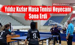 Yıldız Kızlar Masa Tenisi Heyecanı Bingöl'de Sona Erdi