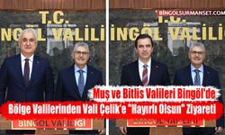 Bölge Valilerinden Vali Çelik'e "Hayırlı Olsun" Ziyareti