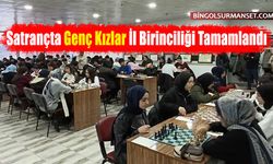 Satrançta Genç Kızlar İl Birinciliği Tamamlandı