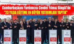 Cumhurbaşkanı Yardımcısı Cevdet Yılmaz Bingöl'de