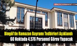 Bingöl'de Ramazan Bayramı Tedbirleri Açıklandı