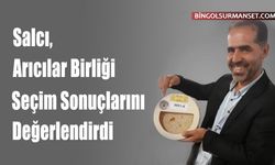Salcı, Arıcılar Birliği Seçim Sonuçlarını Değerlendirdi