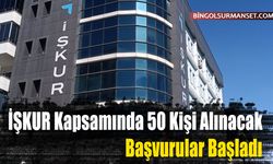 İŞKUR Kapsamında 50 Kişi Alınacak, Başvurular Başladı