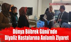 Dünya Böbrek Günü'nde Diyaliz Hastalarına Anlamlı Ziyaret