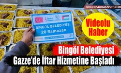 Bingöl Belediyesi Gazze’de İftar Hizmetine Başladı