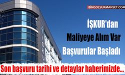 İŞKUR'dan Maliyeye Alım Var: Başvurular Başladı