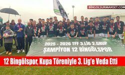 12 Bingölspor, Kupa Töreniyle 3. Lig'e Veda Etti