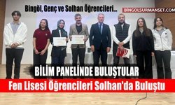 Fen Lisesi Öğrencileri Solhan'da Buluştu