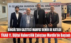 TİGAD 11. Dijital Habercilik Çalıştayı Mardin'de Başladı
