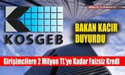 KOSGEB'den Girişimcilere 2 Milyon TL'ye Kadar Faizsiz Kredi