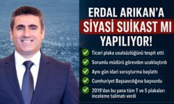 Erdal Arıkan’a Siyasi Suikast mı Yapılıyor!