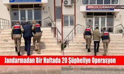 Jandarmadan Bir Haftada 20 Şüpheliye Operasyon