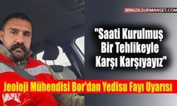 Jeoloji Mühendisi Bor'dan Yedisu Fayı Uyarısı