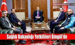 Sağlık Bakanlığı Yetkilileri Bingöl'de