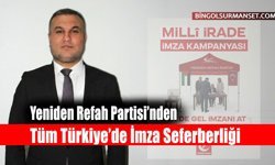 Yeniden Refah Partisi’nden Tüm Türkiye’de İmza Seferberliği