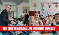 Vali Çelik'ten Öğrencilere Merhamet Vurgusu