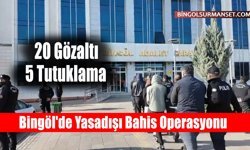 Bingöl'de Yasadışı Bahis Operasyonu