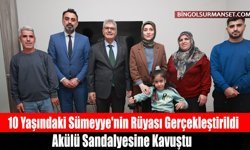 10 Yaşındaki Sümeyye'nin Rüyası Gerçekleştirildi