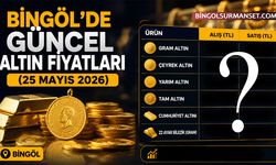 Bingöl'de Güncel Altın Fiyatları (25 Mayıs 2026)