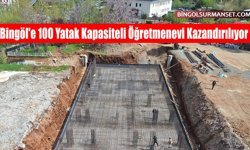 Bingöl'e 100 Yatak Kapasiteli Öğretmenevi Kazandırılıyor