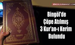 Bingöl'de Çöpe Atılmış 3 Kur'an-ı Kerim Bulundu