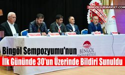 Bingöl Sempozyumu'nun İlk Gününde 30'un Üzerinde Bildiri Sunuldu