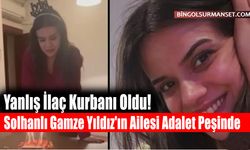 Solhanlı Gamze Yıldız'ın Ailesi Adalet Peşinde