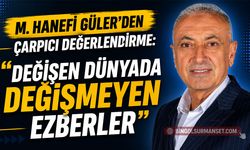“Değişen Dünyada Değişmeyen Ezberler”