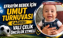 Efrayim Bebek İçin Umut Turnuvası Çağrısı