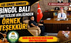 LGS Sınavı Sonrası Bingöl Balı Üreticileri Birliğinden Örnek Teşekkür!