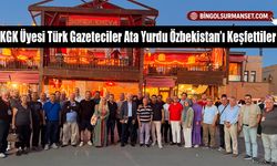 KGK Üyesi Türk Gazeteciler Ata Yurdu Özbekistan’ı Keşfettiler