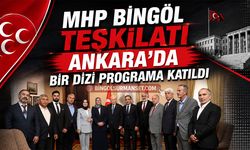 MHP Bingöl Teşkilatı Ankara’da Bir Dizi Programa Katıldı