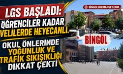 LGS Başladı: Öğrenciler Kadar Veliler de Heyecanlı