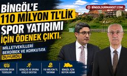 Bingöl’e 110 Milyon TL’lik Spor Yatırımı İçin Ödenek Çıktı