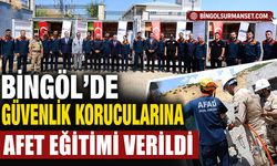 Bingöl’de Güvenlik Korucularına Afet Eğitimi Verildi