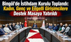Bingöl’de 3. Dönem İstihdam Kurulu Toplandı