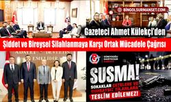 Şiddet ve Bireysel Silahlanmaya Karşı Ortak Mücadele Çağrısı