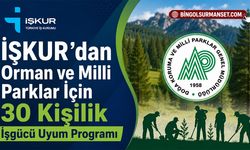 İŞKUR’dan Orman ve Milli Parklar İçin 30 Kişilik İşgücü Uyum Programı