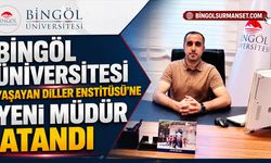 Bingöl Üniversitesi Yaşayan Diller Enstitüsü’ne Yeni Müdür Atandı