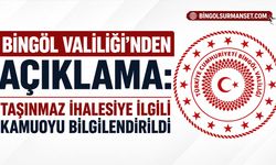 Bingöl Valiliği'nden Açıklama: Taşınmaz İhalesiyle İlgili Kamuoyu Bilgilendirildi
